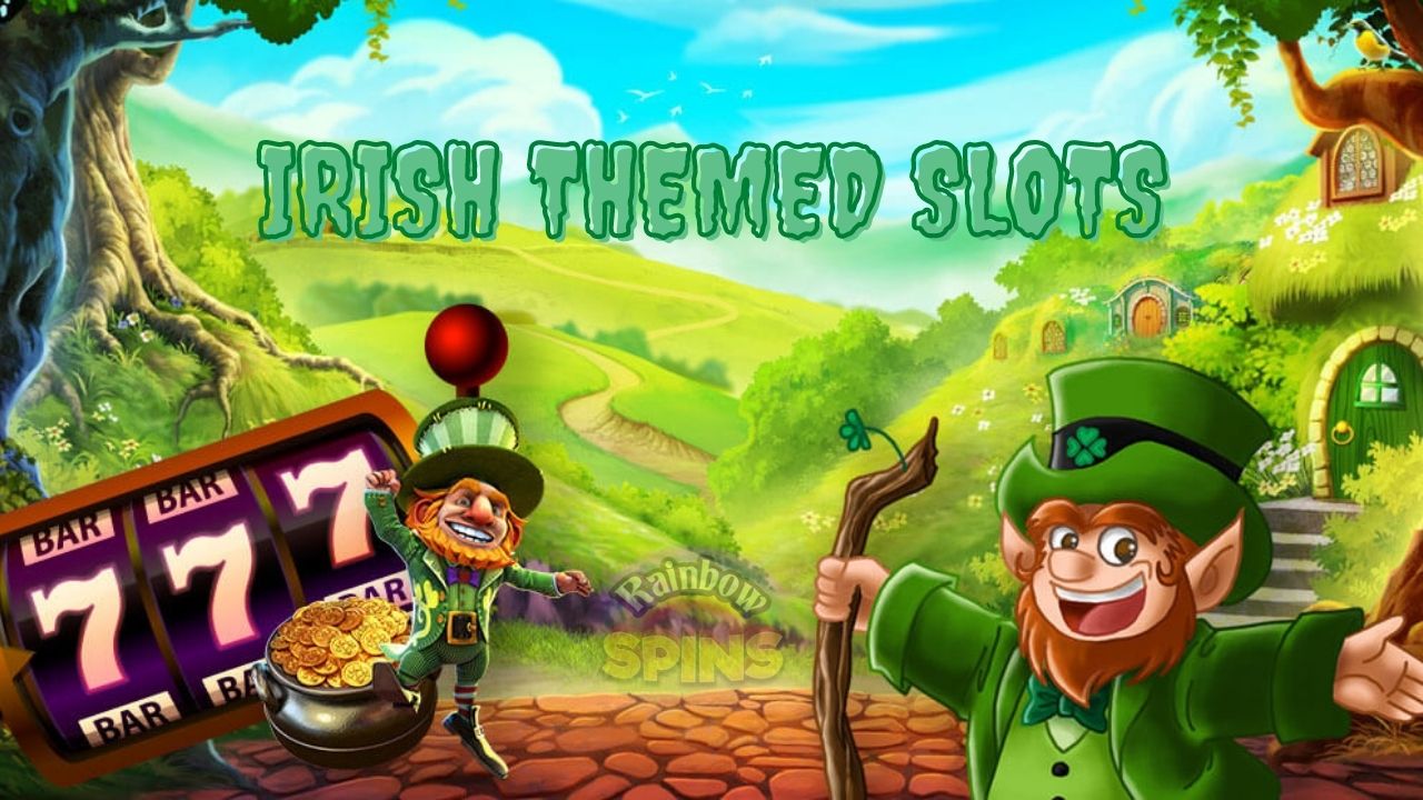 Irish Themed Slots You Can Spin Throughout The Year 